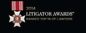 2014 Litigator awards ranked top 1% of lawyers